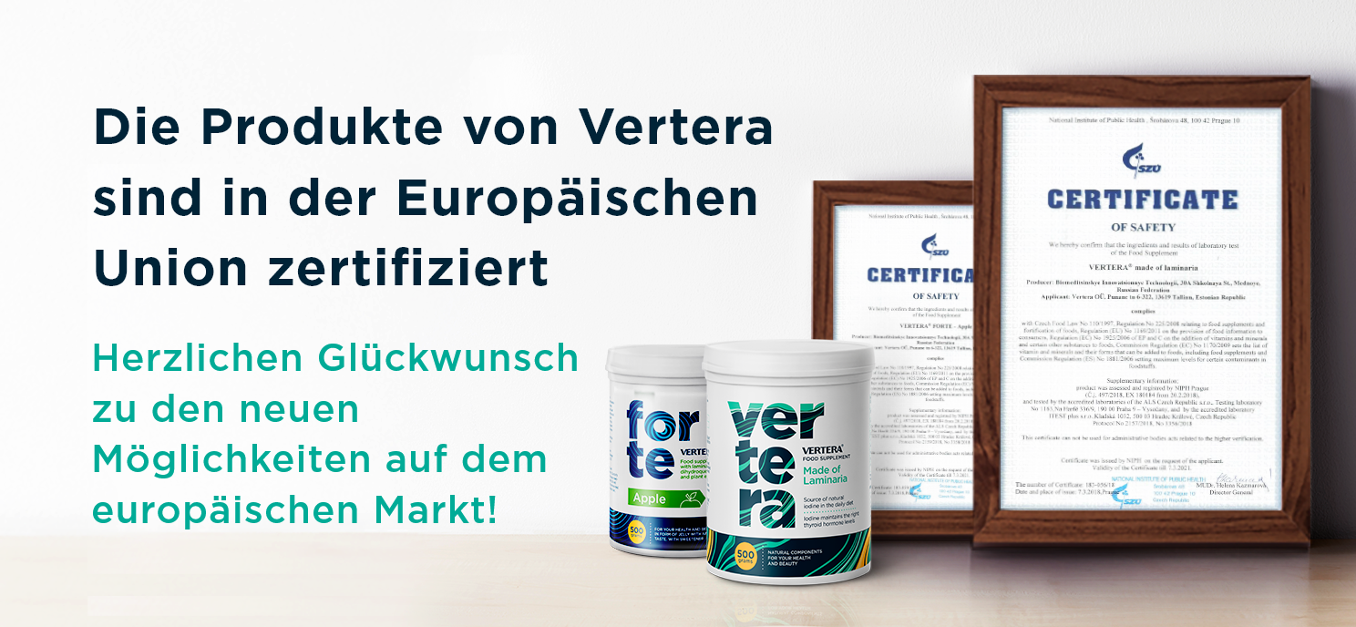 Die Produkte von Vertera sind in der Europäischen Union zertifiziert